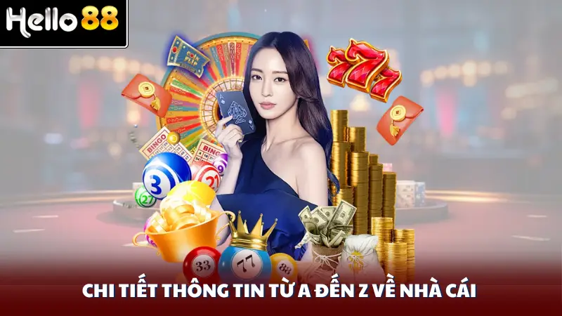 Chi tiết thông tin từ a đến z về nhà cái 